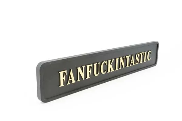 Fanfuckintastic Wall Sign Black & Gold