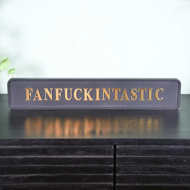 Fanfuckintastic Wall Sign Black & Gold